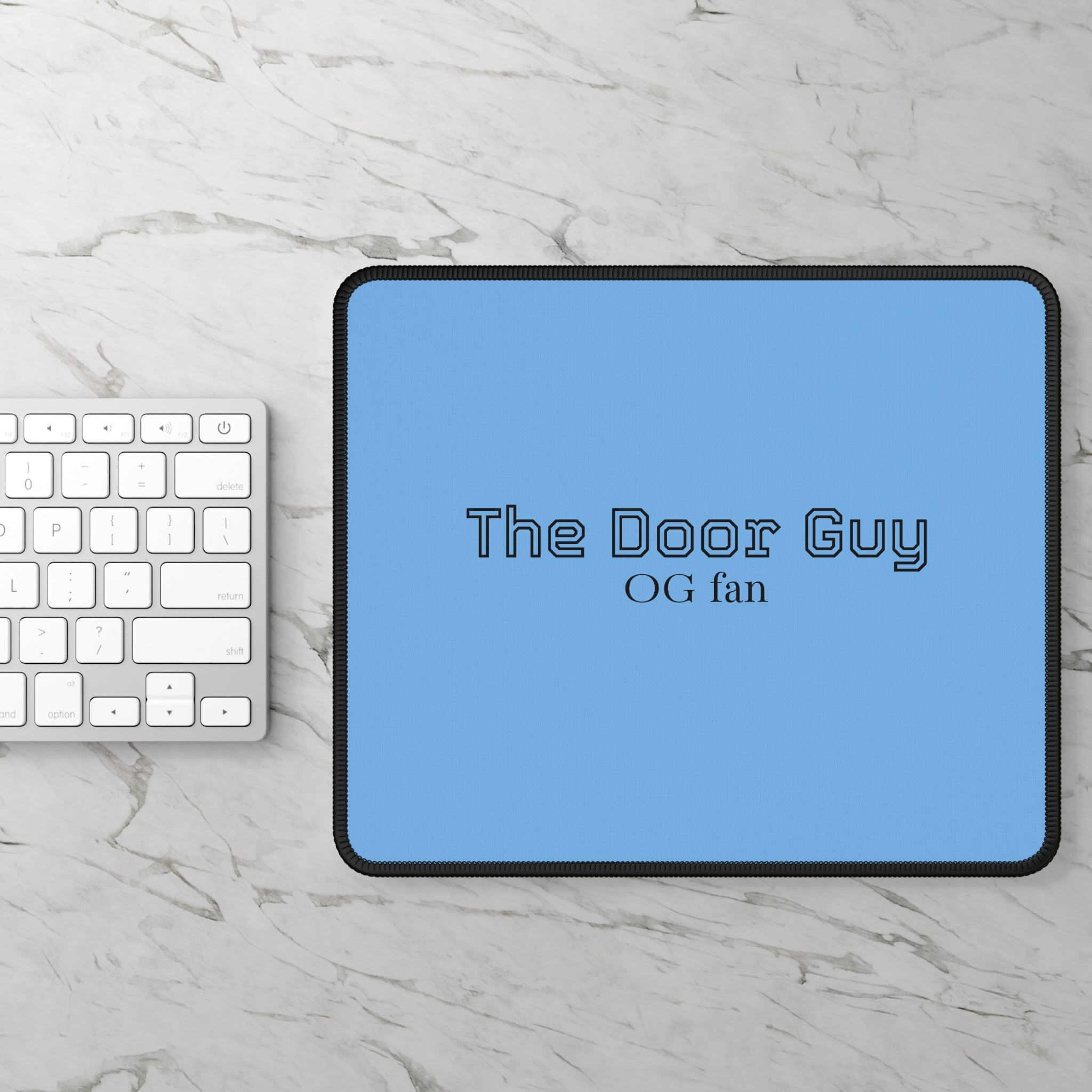 The Door Guy Mousepad - OG fan