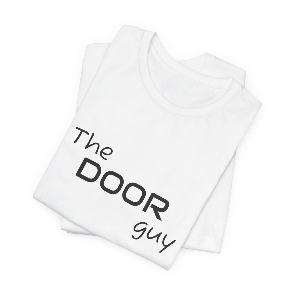 The Door Guy T-Shirt