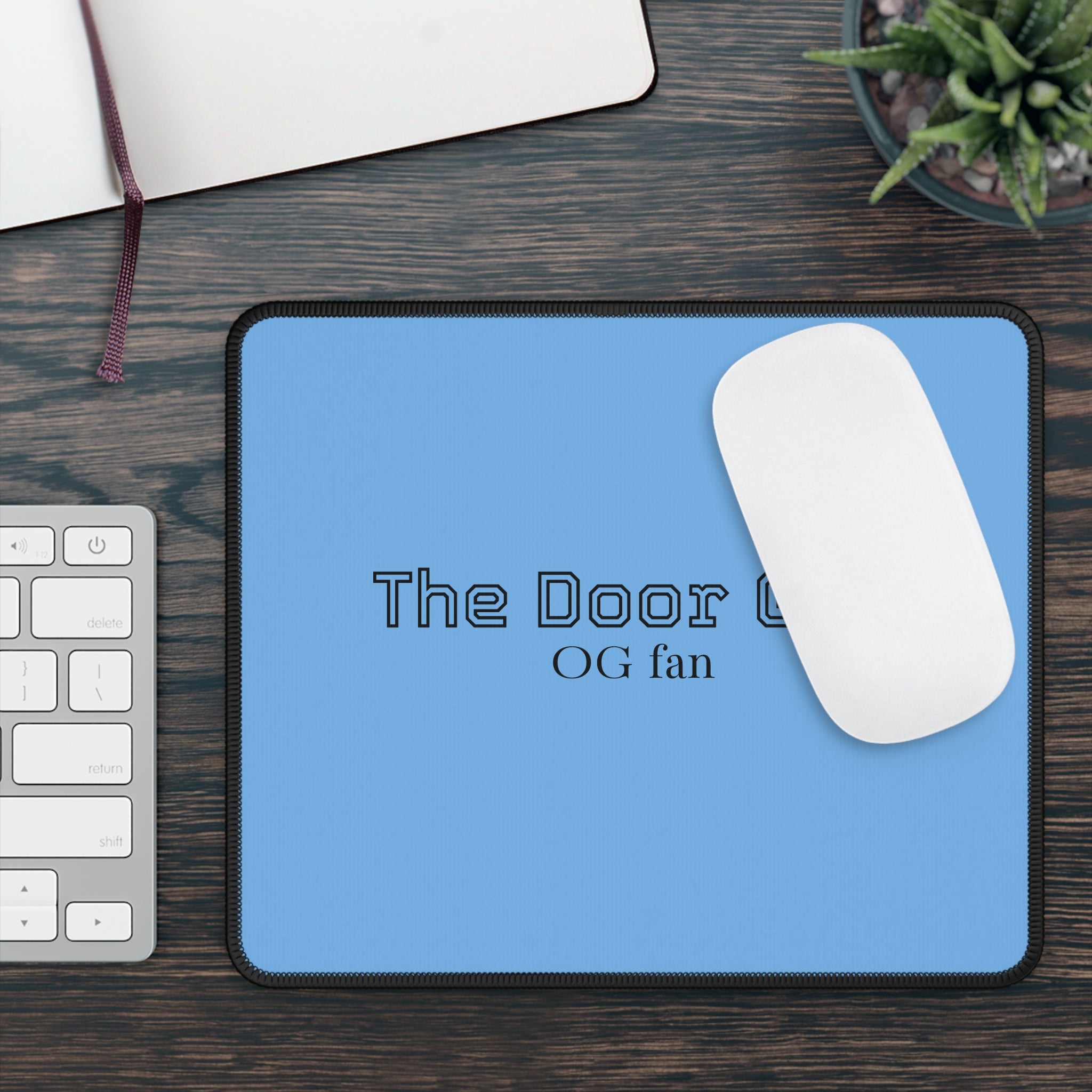 The Door Guy Mousepad - OG fan