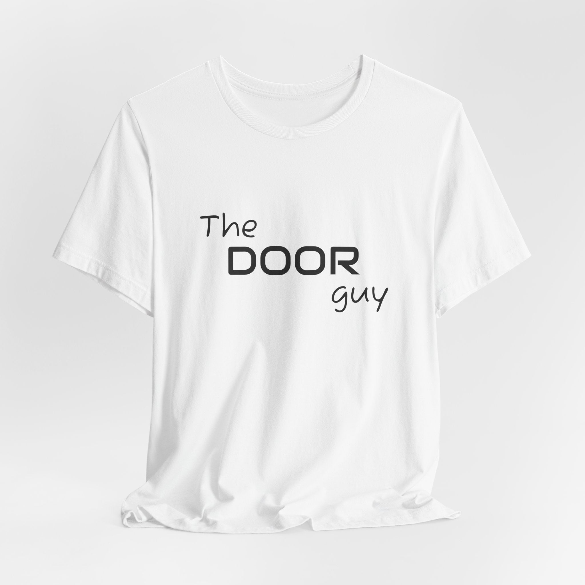 The Door Guy T-Shirt